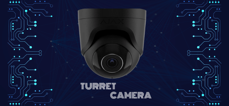 What is a turret camera?